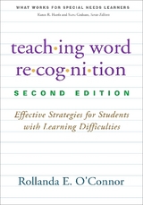 Teaching Word Recognition, Second Edition - O'Connor, Rollanda E.