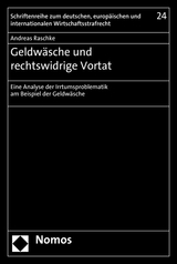 Geldwäsche und rechtswidrige Vortat - Andreas Raschke