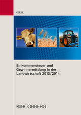 Einkommensteuer und Gewinnermittlung in der Landwirtschaft 2013/2014 - Hans-Wilhelm Giere