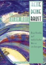 Rette Deine Brust -  Susan Moss