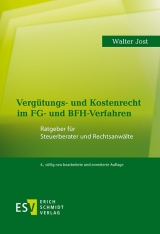 Vergütungs- und Kostenrecht im FG- und BFH-Verfahren - Jost, Walter