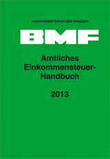 Amtliches Einkommensteuer-Handbuch 2013 - 