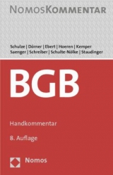 Bürgerliches Gesetzbuch - Reiner Schulze, Heinrich Dörner, Ina Ebert, Thomas Hoeren, Rainer Kemper, Ingo Saenger, Klaus Schreiber, Hans Schulte-Nölke, Ansgar Staudinger