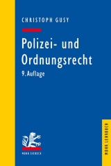 Polizei- und Ordnungsrecht - Christoph Gusy