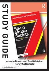 Study Guide, Seven Simple Secrets - Whitaker, Todd; Satterfield, Nancy; Breaux, Annette