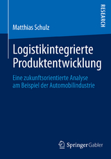 Logistikintegrierte Produktentwicklung - Matthias Schulz