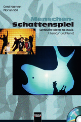 Menschen-Schattenspiel (inkl. CD) - Haehnel, Gerd; Söll, Florian