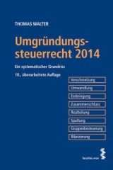 Umgründungssteuerrecht 2014 - Walter, Thomas