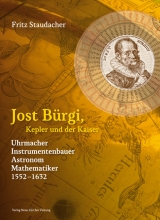 Jost Bürgi, Kepler und der Kaiser - Staudacher, Fritz