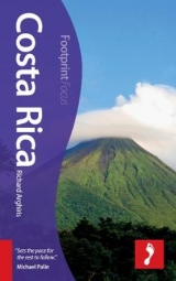 Costa Rica Footprint Focus Guide - Arghiris, Richard