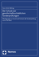 Der Schutz vor gesellschaftsschädlichen Sonderprüfungen - Hans-Ulrich Wilsing