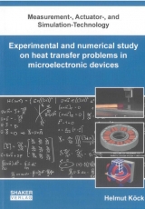 Experimental and numerical study on heat transfer problems in microelectronic devices - Helmut Köck