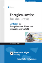 Energieausweise für die Praxis. - Hans-Dieter Hegner