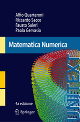 Matematica Numerica - Quarteroni, Alfio; Sacco, Riccardo; Saleri, Fausto; Gervasio, Paola