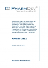 AMWHV 2012 (Arzneimittel- und Wirkstoffherstellungsverordnung)