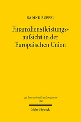 Finanzdienstleistungsaufsicht in der Europäischen Union - Nadine Ruppel