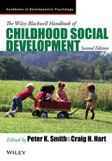 The Wiley-Blackwell Handbook of Childhood Social Development - Smith, Peter K.; Hart, Craig H.