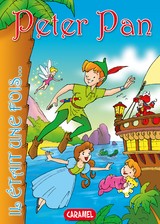 Peter Pan -  Matthew Barrie,  Il etait une fois