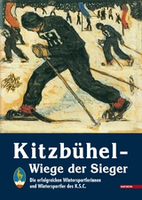 Kitzbühel - Wiege der Sieger - Alexander Russegger