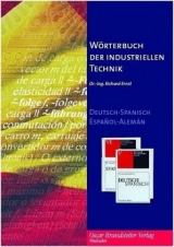 Wörterbuch der industriellen Technik / CD-ROM Wörterbuch der industriellen Technik /Diccionario de la Tecnica Industrial - Deutsch - Spanisch /Spanisch - Deutsch - Ernst, Richard