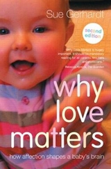 Why Love Matters - Gerhardt, Sue