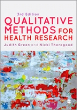 Qualitative Methods for Health Research - Green, Dr. Judith; Thorogood, Dr. Nicki