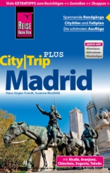 Reise Know-How CityTrip PLUS Madrid - Hans-Jürgen Fründt, Susanne Muxfeldt