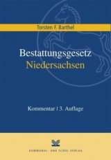 Bestattungsgesetz Niedersachsen - Barthel, Torsten F