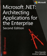 Microsoft .NET - Architecting Applications for the Enterprise - Esposito, Dino; Saltarello, Andrea