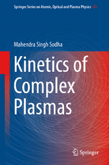 Kinetics of Complex Plasmas - Mahendra Singh Sodha