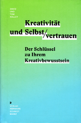 Kreativität & Selbstvertrauen - David Kelley, Tom Kelley