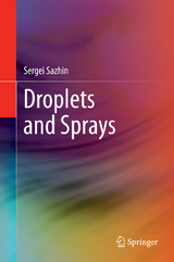 Droplets and Sprays - Sergei Sazhin