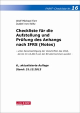 Checkliste 16 für die Aufstellung und Prüfung des Anhangs nach IFRS (Notes) - Farr, Wolf-Michael; von Keitz, Isabel