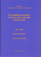 Die Jagdfliegerverbände der Deutschen Luftwaffe 1934-1945 Teil 12 / III - Jochen Prien, Peter Rodeike, Gerhard Stemmer, Winfried Bock