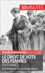 Le droit de vote des femmes en France - Rémi Spinassou,  50Minutes