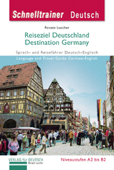 Reiseziel Deutschland – Destination Germany - Luscher, Renate