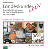 Landeskunde aktiv - Bayerlein, Oliver