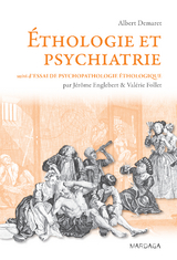 Éthologie et psychiatrie - Albert Demaret, Jérôme Englebert, Valérie Follet