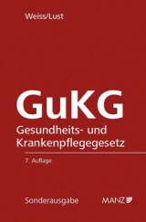 GuKG Gesundheits- und Krankenpflegegesetz - Susanne Weiss, Alexandra Lust