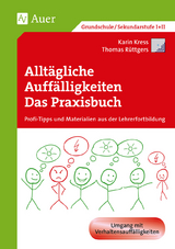 Alltägliche Auffälligkeiten - Das Praxisbuch - Karin Kress/Thomas Rüttgers