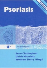 Psoriasis auf einen Blick 3894125470 -  Enno Christophers,  Ulrich Mrowietz,  Wolfram Sterry