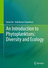 An Introduction to Phytoplanktons: Diversity and Ecology - Ruma Pal, Avik Kumar Choudhury