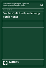 Die Persönlichkeitsverletzung durch Kunst - Irene Lindner