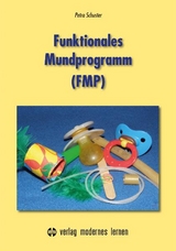 Funktionales Mundprogramm (FMP) - Petra Schuster