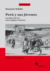 Perú y sus jóvenes (Lehrerheft) - Susanne Schütz