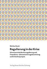 Regulierung in der Krise - Markus Staub