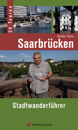 Saarbrücken - Stadtwanderführer - Günther Klahm