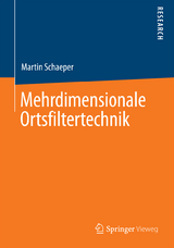 Mehrdimensionale Ortsfiltertechnik - Martin Schaeper