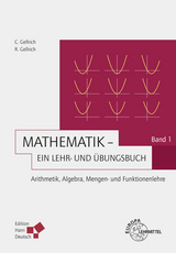 Mathematik - Ein Lehr- und Übungsbuch: Band 1 (Gellrich) - Regina Gellrich