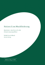 Notizen II zur Musikförderung - Egerszegi-Obrist, Christine